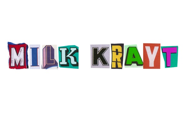Milk Krayt